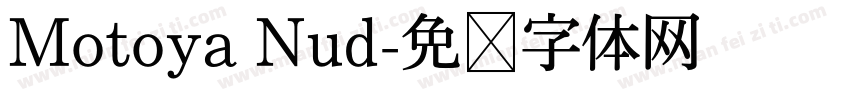 Motoya Nud字体转换